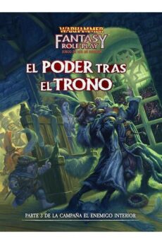 Warhammer: El Poder tras el trono