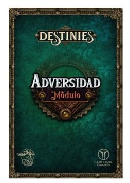 DESTINIES: ADVERSIDAD