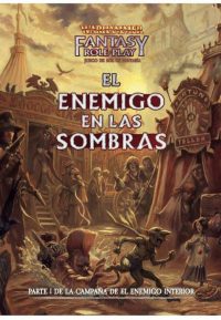 WARHAMMER - EL ENEMIGO DE LAS SOMBRAS