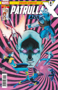 PATRULLA-X AZUL 8 MARVEL LEGACY. DIMENSIONES ALTERNATIVAS PARTE 1