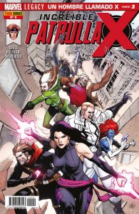INCREÍBLE PATRULLA-X 9. MARVEL LEGACY. UN HOMBRE LLAMADO X PARTE 3