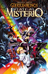 UNIVERSO MARVEL: LA GUERRA DE LOS REINOS. VIAJE AL MISTERIO
