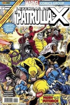 LEYENDAS DE LA PATRULLA X  LOBEZNO ANTES DE LA SEG