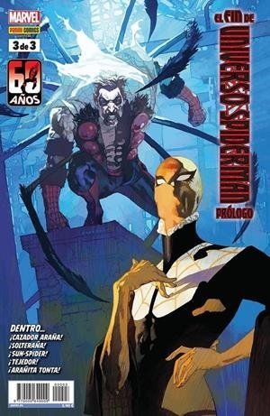 EL FIN DE UNIVERSO SPIDERMAN. PROLOGO 3 DE 3