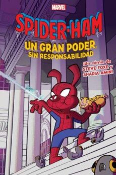 Spiderham: Un gran poder, sin responsabilidad