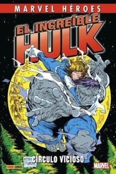 Marvel Héroes. El Increíble Hulk de Peter David 01