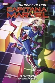 MARVEL ACTION. CAPITANA MARVEL 03. EL FANTASMA EN LA MAQUINA