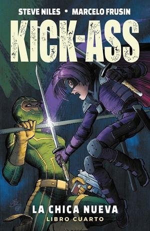 Kick-ass. La chica nueva 04
