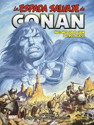 Biblioteca Conan. La Espada Salvaje de Conan 11. Halcones sobre Shem y otros relatos