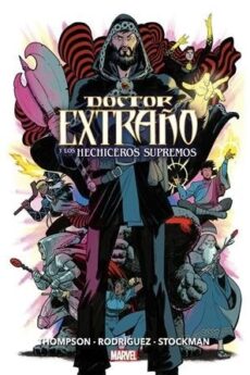 DOCTOR EXTRAÑO Y LOS HECHICEROS SUPREMOS (MARVEL O