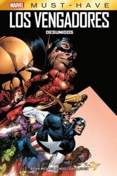 MARVEL MUST HAVE - LOS VENGADORES 01: DESUNIDOS