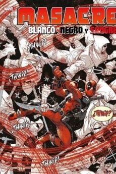 MASACRE: BLANCO, NEGRO Y SANGRE