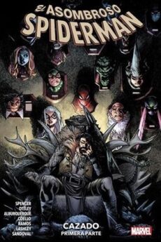 MARVEL PREMIERE. EL ASOMBROSO SPIDERMAN 4: CAZADO