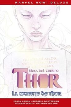 THOR DE JASON AARON 6. LA MUERTE DE THOR  (MARVEL