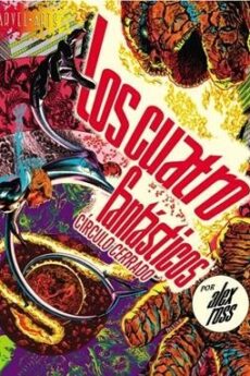 Marvel Arts. Los cuatro fantasticos: Circulo cerrado