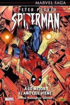PETER PARKER. SPIDERMAN 03. A LO MEJOR EL AÑO QUE