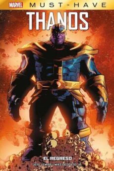 Marvel Must Have. Thanos: El regreso