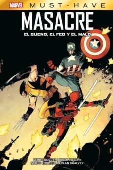 MARVEL MUST HAVE - MASACRE: EL BUENO, EL MALO Y EL FEO