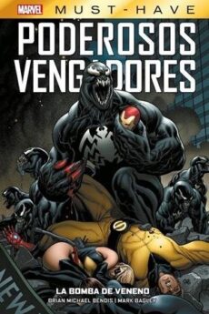 MARVEL MUST HAVE - LOS PODEROSOS VENGADORES 02: LA BOMBA DE VENENO