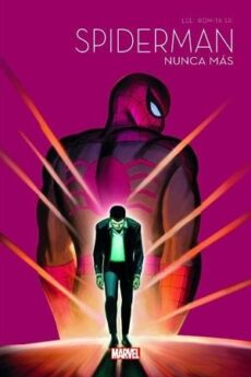 SPIDERMAN 60 ANIVERSARIO 01 - SPIDERMAN NUNCA MÁS