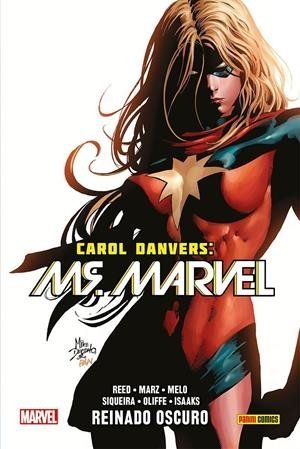 CAROL DANVERS. MS. MARVEL 4 REINADO OSCURO