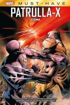 MARVEL MUST HAVE - LA PATRULLA X - CISMA