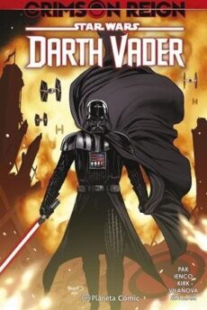 STAR WARS DARTH VADER Nº04 CRIMSON REIGN
