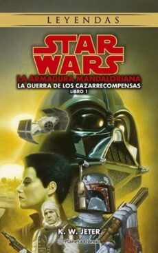 STAR WARS LEYENDAS.LAS GUERRAS DE LOS CAZARRECOMPE
