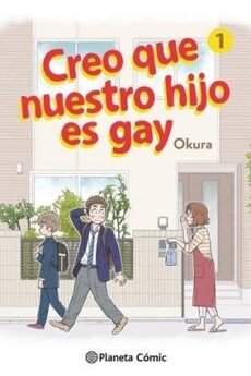 Creo que nuestro hijo es gay 01