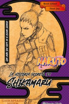 Naruto. La historia secreta de Shikamaru (novela)