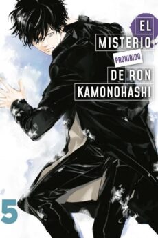 El Misterio Prohibido de Ron Kamonohashi 05