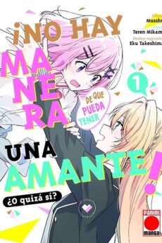 ¡No hay manera de que pueda tener una amante! ¿O quizá sí? 2