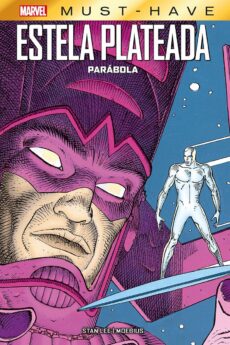 Marvel Must Have. Estela Plateada : Parabola