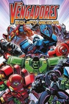 MARVEL ACTION : LOS VENGADORES : EQUIPO MECHA