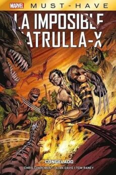 Marvel Must-Have la Imposible Patrulla X-3 Congela