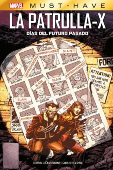 Marvel Must-Have. Patrulla-X: Días del futuro pasado