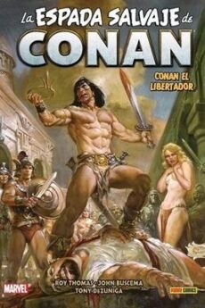 Biblioteca Conan. La Espada Salvaje de Conan 16. Conan el libertador