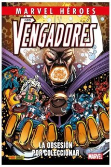 Marvel Héroes. Los Vengadores: La obsesión por coleccionar