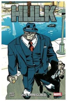 Hulk Gris: Joe Arréglalo