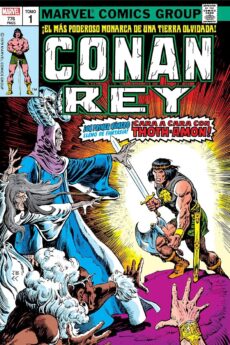 Marvel Omnibus. Conan Rey: La Etapa Marvel Original 1