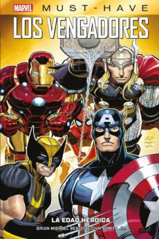 Marvel Must-Have. Los Vengadores 1. La Edad Heroica