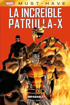 Marvel Must-Have. La Increíble Patrulla-X 2. Imparable