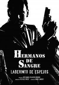 HERMANOS DE SANGRE - LABERINTO DE ESPEJOS