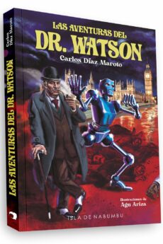 LAS AVENTURAS DEL DR. WATSON