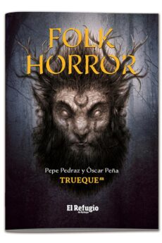 Trueque: Folk Horror