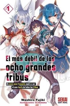 EL MAS DEBIL DE LAS OCHO GRANDES TRIBUS 1