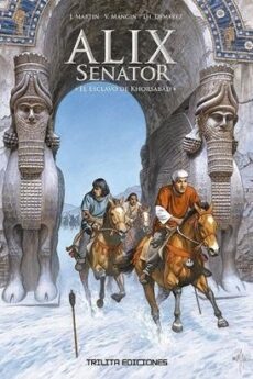 ALIX SENATOR 11. EL ESCLAVO DE KHORSABAD