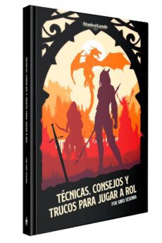 Técnicas, consejos y trucos para jugar a rol