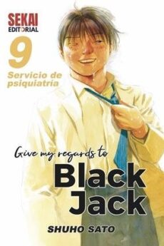 GIVE MY REGARDS TO BLACK JACK 09