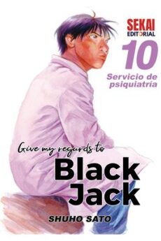 Give my regards to Black Jack vol. 10. Servicio de psiquiatría